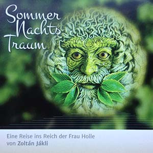 CDcover Sommernachtstraum Eine epische Reise durch das Reich der Frau Holle | Bücher vom umainstitut